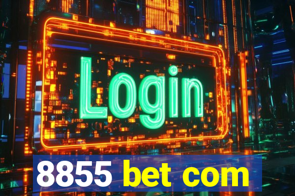 8855 bet com